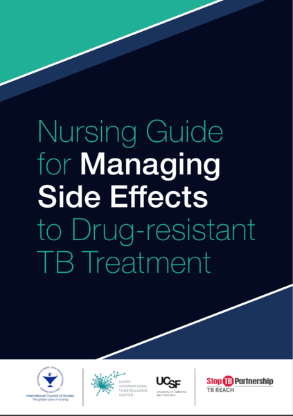 Cover of Nursing Guide for Managing Side Effects to Drug-resistant TB Treatment
